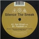 Silence The Sneak - Hot Wired